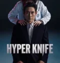 Drama Korea Hyper Knife (2025)